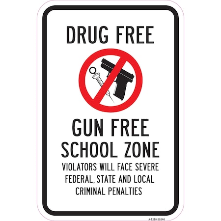 Signmission Safety Sign, 12 in Height, Aluminum, 25240 A-1218-25240